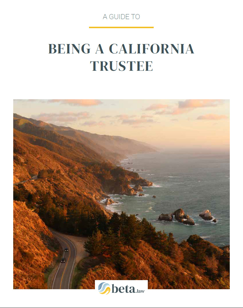being a california trustee guide